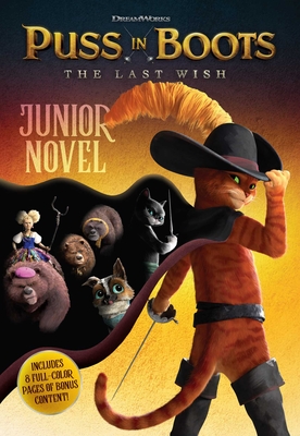 Puss in Boots: The Last Wish Junior Novel - Spinner, Cala