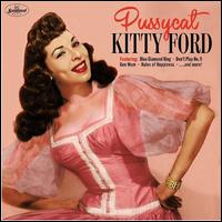 Pussycat - Kitty Ford