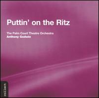Puttin' on the Ritz [Reissue] - Palm Court Theater Orchestra