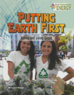 Putting Earth First: Eating and Living Green
