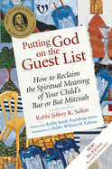 Putting God on the Guest List, Third Edition: How to Reclaim the Spiritual Meaning of Your Child's Bar or Bat Mitzvah