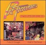 Putting It Straight/Heat in the Street - Pat Travers