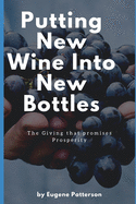 Putting New Wine Into New Bottles: How to Receive New Testament Giving