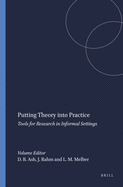 Putting Theory Into Practice: Tools for Research in Informal Settings