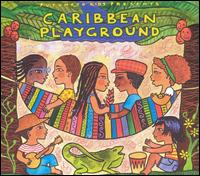 Putumayo Kids Presents: Caribbean Playground - Various Artists