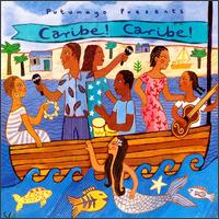 Putumayo Presents Caribe! Caribe! - Various Artists