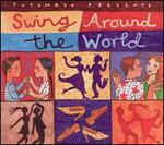 Putumayo Presents: Swing Around the World