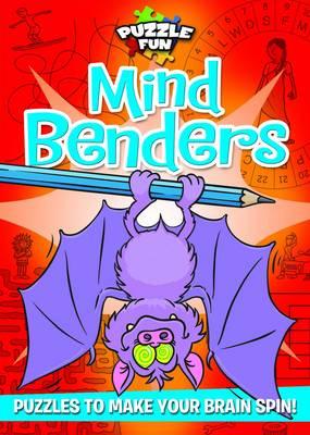 Puzzle Fun: Mind Benders: Puzzles to Make Your Brain Spin! - Chadwick, Susan, and Peet, David