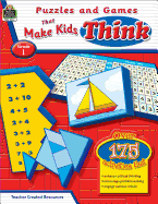 Puzzles and Games That Make Kids Think, Grade 1