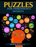 Puzzles for Parkinson's Patients: Regain Reading, Writing, Math & Logic Skills to Live a More Fulfilling Life