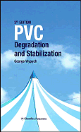 PVC Degradation and Stabilization
