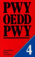 Pwy oedd pwy 4