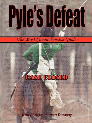 Pyle's Defeat - The Most Comprehensive Guide - Dunaway, Stewart, and Bright, Jeffrey