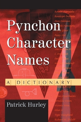 Pynchon Character Names: A Dictionary - Hurley, Patrick