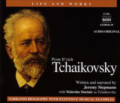 Pyotr Il'yich Tchaikovsky - Siepmann, Jeremy