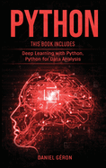 Python: 2 Manuscript: Deep Learning with Python, Python for Data Analysis