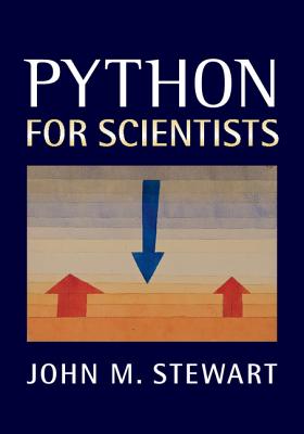 Python for Scientists - Stewart, John M.