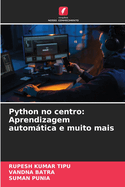 Python no centro: Aprendizagem automtica e muito mais