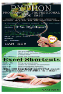 Python Programming Professional Made Easy & Excel Shortcuts