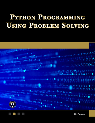 Python Programming Using Problem Solving - Bhasin, Harsh