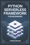 Python Serverless Framework For Beginners