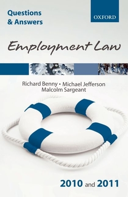 Q&A Employment Law 2010 and 2011 - Benny, Richard, and Sargeant, Malcolm, and Jefferson, Michael, MA