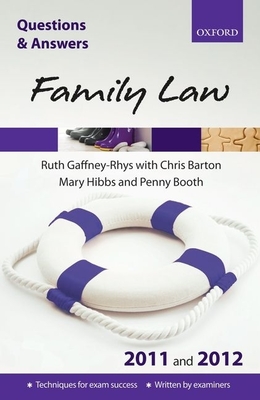 Q & A Revision Guide: Family Law - Gaffney-Rhys, Ruth, and Booth, Penny, and Barton, Chris