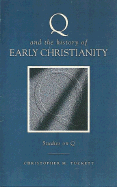 Q and the History of Early Christianity: Studies on Q