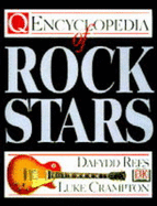 Q encyclopedia of rock stars - Rees, Dafydd, and Crampton, Luke