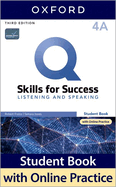 Q: Skills for Success: Level 4: Listening and Speaking Split Student Book A with iQ Online Practice