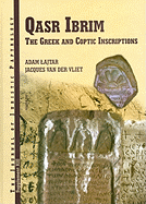 Qasr Ibrim: The Greek and Coptic Inscriptions