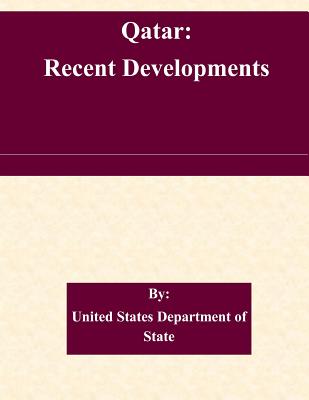 Qatar: Recent Developments - United States Department of State