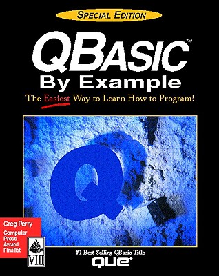 QBASIC by Example, Special Edition - Que Publishing