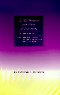 Qi, the Treasure and Power of Your Body