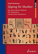 Qigong Fur Musiker: (German Text)