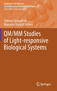Qm/MM Studies of Light-Responsive Biological Systems