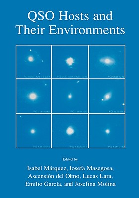 Qso Hosts and Their Environments - Marquez, Isabel (Editor), and Masegosa, Josefa (Editor), and Del Olmo, Ascension (Editor)