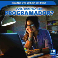 ?Qu? Significa Ser Programador? (What's It Really Like to Be a Coder?)