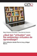 ?Qu? tan "virtuales" son los ambientes virtuales de aprendizaje?