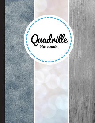 Quadrille Notebook: 4x4 Quad Ruled Notebook - Graphing Composition Notebook - Soft Cover - 8.5 - Publishing, Happiness