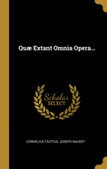 Quae Extant Omnia Opera...