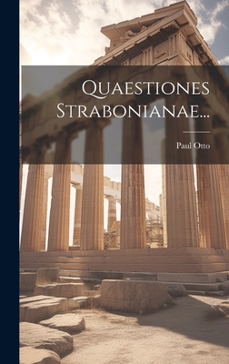 Quaestiones Strabonianae... - Otto, Paul