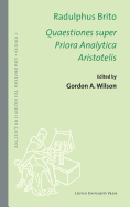 Quaestiones Super Priora Analytica Aristotelis