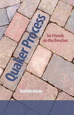 Quaker Process for Friends on the Benches - Navias, Mathilda