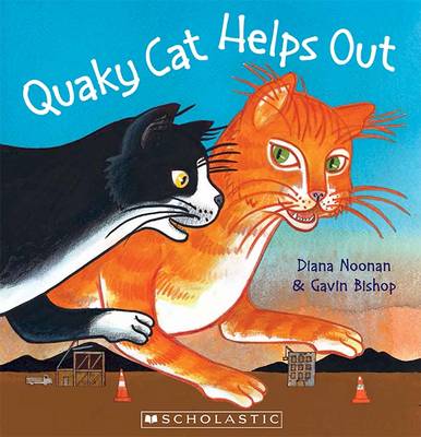 Quaky Cat Helps Out - Noonan, Diana, and Bishop, Gavin (Illustrator)