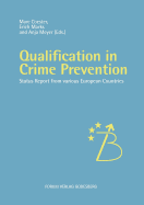 Qualification in Crime Prevention: Status reports from various European countries