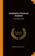 Qualitative Chemical Analysis: A Laboratory Guide