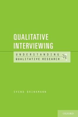 Qualitative Interviewing - Brinkmann, Svend