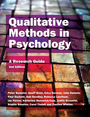 Qualitative Methods In Psychology: A Research Guide - Banister, Peter, and Bunn, Geoff, and Burman, Erica