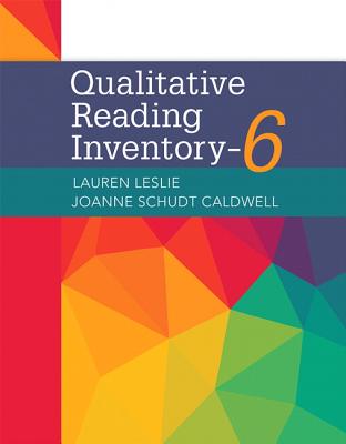 Qualitative Reading Inventory - Leslie, Lauren, and Caldwell, Joanne